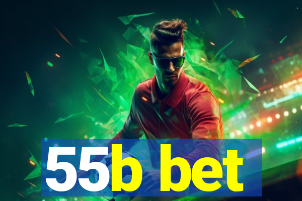 55b bet